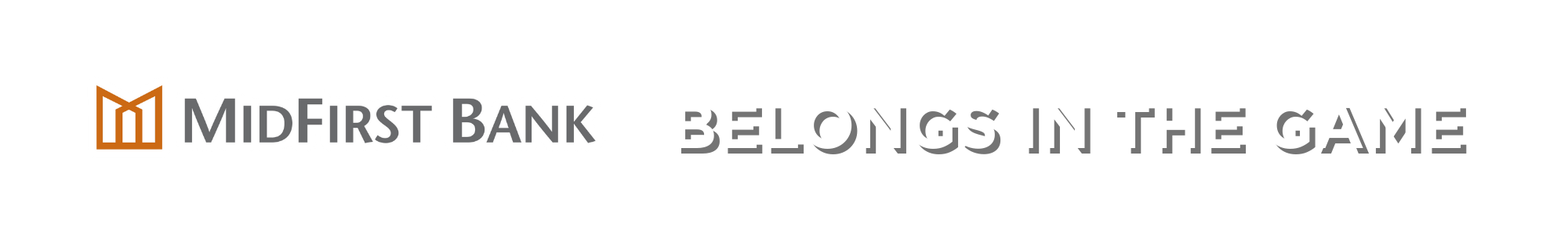 Midfirst Bank belongs in the game Midfirst Bank belongs in the game