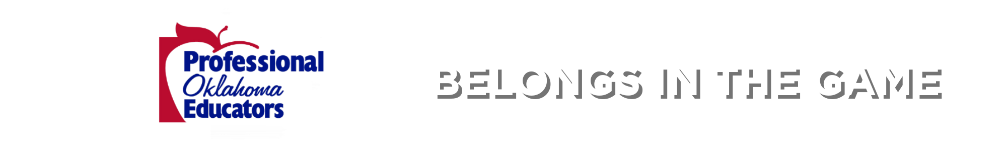 Professional Oklahoma Educators belongs in the game Professional Oklahoma Educators belongs in the game