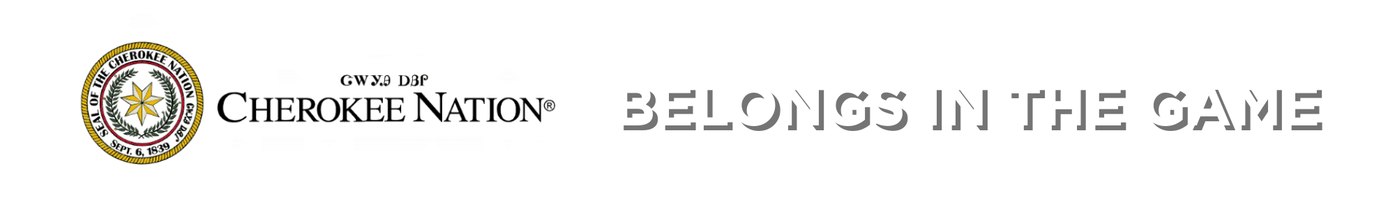 Cherokee Nation belongs in the game Cherokee Nation belongs in the game