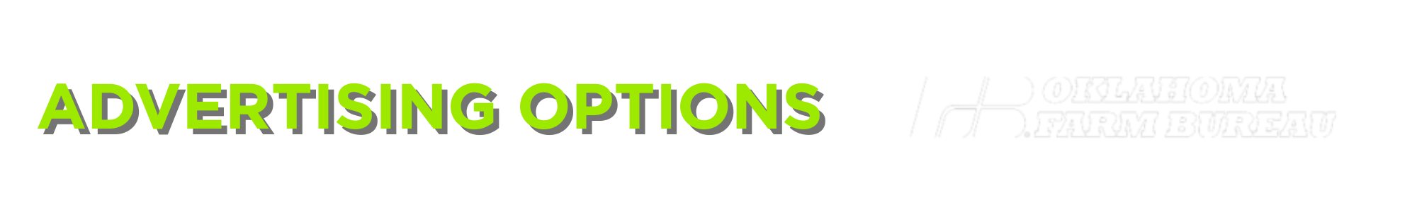 Advertising Options for Oklahoma Farm Bureau